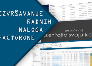 Kako efikasno evidentirati izvršenja radnih naloga koristeći FactorOne 