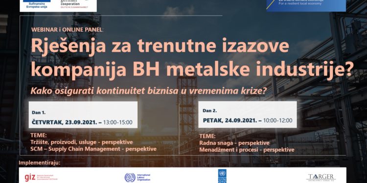 Održan webinar i online panel: Rješenja za trenutne izazove kompanija BH metalske industrije?