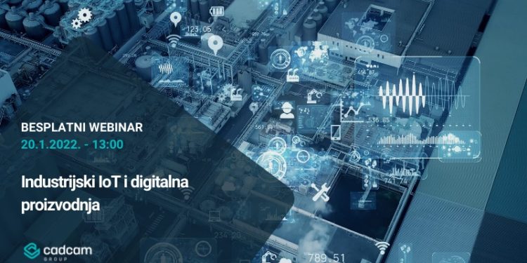BESPLATNI WEBINAR: Industrijski IoT i digitalna proizvodnja