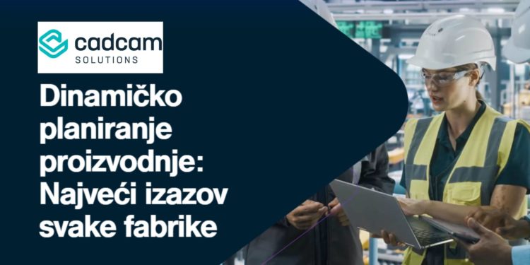 Dinamičko planiranje proizvodnje: Najveći izazov svake fabrike