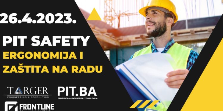 “PIT Safety 2023” – Ergonomija i zaštita radnika: zbog zakona ili radi zaposlenih?
