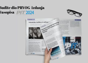 U NAJAVI: PIT 2024, prvi bh. časopis o proizvodnji, industriji i tehnologiji