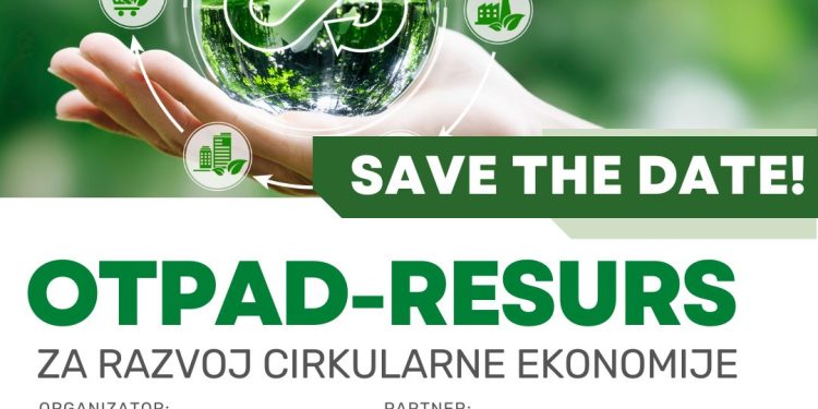 Međunarodna konferencija “Otpad-resurs za razvoj cirkularne ekonomije”