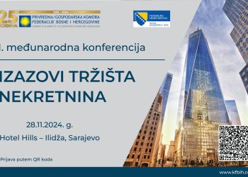 Prva Međunarodna konferencija “Izazovi tržišta nekretnina”: Regulacija i izazovi u Bosni i Hercegovini