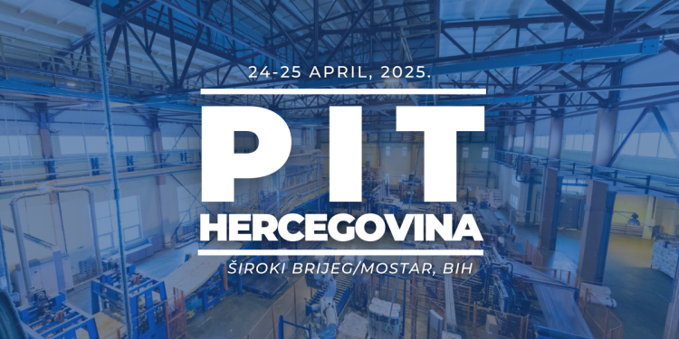 Industrijski potencijal Hercegovine: Vodeće kompanije i značaj PIT Hercegovina 2025