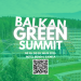Balkan Green Summit 2025: Prilika za profesionalni razvoj, umrežavanje i razmjenu iskustava